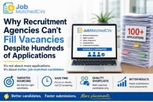 Why recruitment agencies can't fill vacancies despite hundreds of applications
